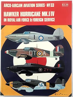 Immagine del venditore per Hawker Hurricane MK.I/IV in Royal Air Force & Foreign Service venduto da The Aviator's Bookshelf