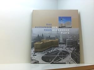 Seller image for Das Alexanderhaus - Der Alexanderplatz hrsg. von Hans-Joachim Pysall for sale by Book Broker