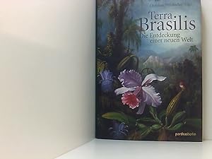 Bild des Verkufers fr Terra Brasilis: Die Entdeckung der neuen Welt die Entdeckung einer neuen Welt zum Verkauf von Book Broker