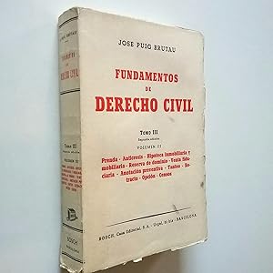 Imagen del vendedor de Fundamentos de Derecho Civil. Tomo III. Volumen III. Prenda - Anticresis - Hipoteca inmobiliaria y mobiliaria - Reserva de dominio - Venta fiduciaria - Anotacin preventiva - Tanteo - Retracto - Opcin - Censos a la venta por MAUTALOS LIBRERA