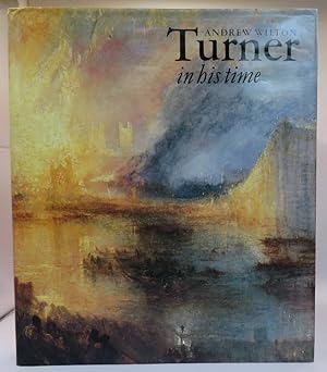 Immagine del venditore per Turner in His Time venduto da Truffle Books