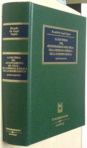 Image du vendeur pour La doctrina del Levantamiento del Velo: de la persona jurdica en la jurisprudencia. 5 edicin puesta al da y ampliada mis en vente par Librera La Candela