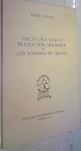 Image du vendeur pour Hacia una nueva traduccin francesa de Los Nombres de Cristo mis en vente par Librera La Candela
