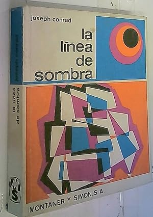 Imagen del vendedor de La lnea de sombra (una confesin) a la venta por Librera La Candela