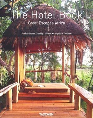 Imagen del vendedor de The Hotel Book: Great Escapes Africa a la venta por WeBuyBooks