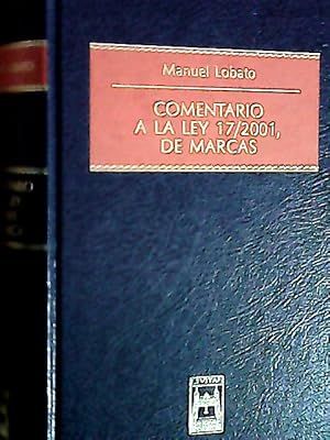 Imagen del vendedor de Comentario a la Ley 17/2001, de marcas a la venta por Librera La Candela