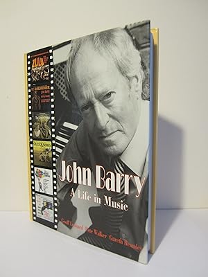 Seller image for John Barry: A Life in Music for sale by HADDON'S