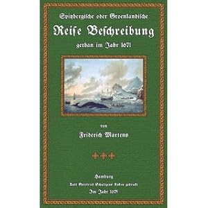 Seller image for Spitzbergische oder Grnlandische Reise Beschreibung gethan im Jahre 1671 Aus eigner Erfahrungen beschrieben for sale by Versandantiquariat Nussbaum