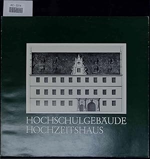 Seller image for Hochschulgebude Hochzeitshaus. for sale by Antiquariat Bookfarm