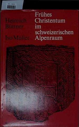 Seller image for Frhes Christentum im schweizerischen Alpenraum. AC-3303 for sale by Antiquariat Bookfarm