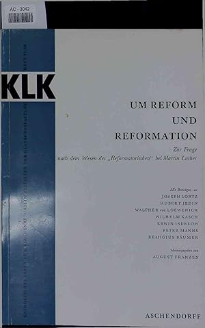 Immagine del venditore per Um Reform und Reformation. Zur Frage nach dem Wesen des  Reformatorischen" bei Martin Luther venduto da Antiquariat Bookfarm