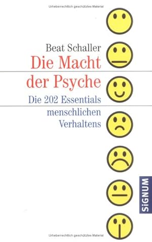 Bild des Verkufers fr Die Macht der Psyche-Die 202 Essentials menschichen Verhaltens zum Verkauf von Gabis Bcherlager