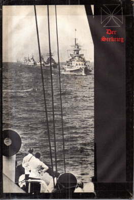 Imagen del vendedor de Der Seekrieg. The German Navy s Story 1939-1945. a la venta por Leonardu