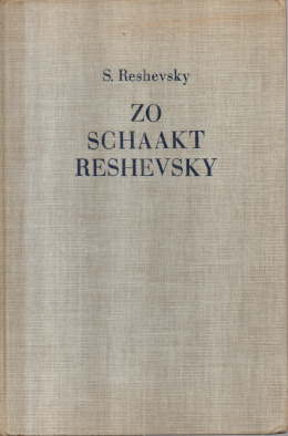 Zo schaakt Reshevsky.