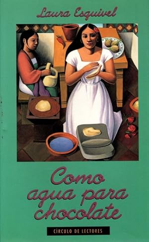 Imagen del vendedor de COMO AGUA PARA CHOCOLATE a la venta por LLIBRERIA TECNICA