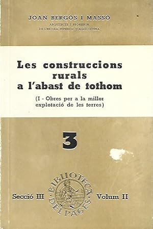 Image du vendeur pour LES CONSTRUCCIONS RURALS A L'ABAST DE TOTHOM 3 SECCI III VOLUM II mis en vente par LLIBRERIA TECNICA