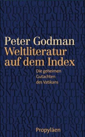 Imagen del vendedor de Weltliteratur auf dem Index. Die geheimen Gutachten des Vatikans a la venta por Gabis Bcherlager