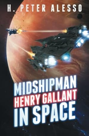 Seller image for Midshipman Henry Gallant in Space: Volume 1 (The Henry Gallant Saga) for sale by WeBuyBooks 2