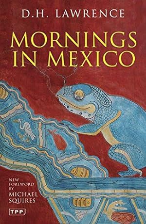 Immagine del venditore per Mornings in Mexico venduto da WeBuyBooks