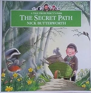 Seller image for The Secret Path: A Taale From Percy's Park for sale by WeBuyBooks