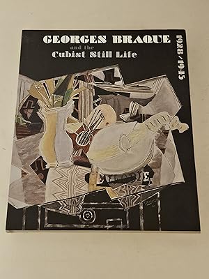 Seller image for Georges Braque and the Cubist Still Life, 1928-1945 for sale by rareviewbooks