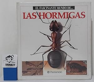 Bild des Verkufers fr El fascinante mundo de las hormigas zum Verkauf von MONKEY LIBROS