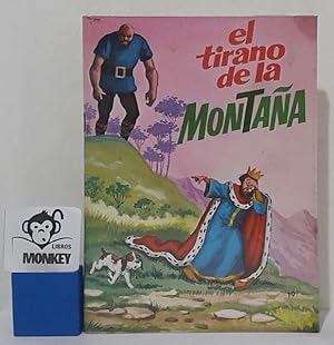 Imagen del vendedor de El tirano de la montaa. Coleccin Paraso a la venta por MONKEY LIBROS