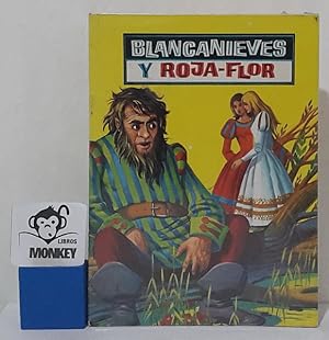 Imagen del vendedor de Blancanieves y Roja-Flor. Coleccin Paraso a la venta por MONKEY LIBROS