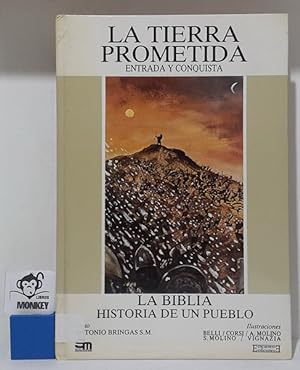 Immagine del venditore per La tierra prometida. Entrada y conquista. La Biblia. Historia de un Pueblo venduto da MONKEY LIBROS