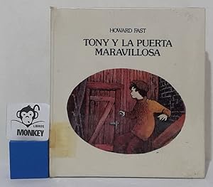 Seller image for Tony y la puerta maravillosa for sale by MONKEY LIBROS