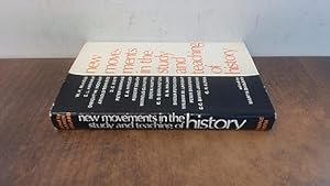 Bild des Verkufers fr New Movements in the Study and Teaching of History zum Verkauf von WeBuyBooks