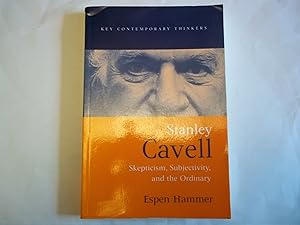 Immagine del venditore per Stanley Cavell: Skepticism, Subjectivity, and the Ordinary venduto da Carmarthenshire Rare Books