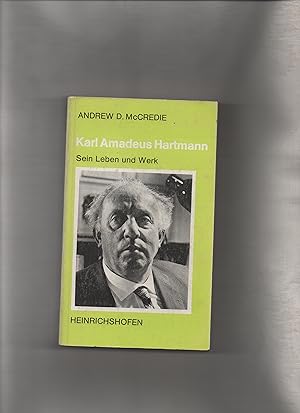 Karl Amadeus Hartmann. Sein Leben und Werk. Taschenbücher zur Musikwissenschaft 74.