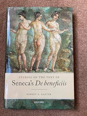 Studies on the Text of Seneca's De beneficiis