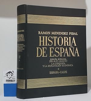 Seller image for Historia de Espaa. Espaa Romana (218 a. de J.C. - 414 de J.C.). Vol. I: La conquista y la explotacin econmica for sale by MONKEY LIBROS