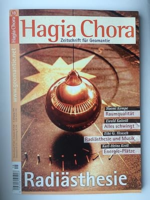 Hagia Chora - Zeitschrift für Geomantie. Nr. 18. Radiästhesie. 6.Jahrgang 2004