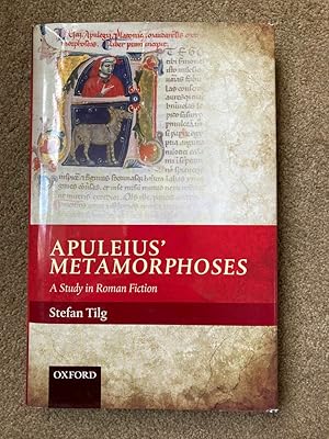 Apuleius' Metamorphoses: A Study in Roman Fiction