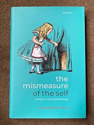 Seller image for The Mismeasure of the Self: A Study in Vice Epistemology for sale by Lacey Books Ltd