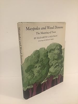 Bild des Verkufers fr Maypoles and Wood Demons; The Meaning of Trees, zum Verkauf von Chris Grobel