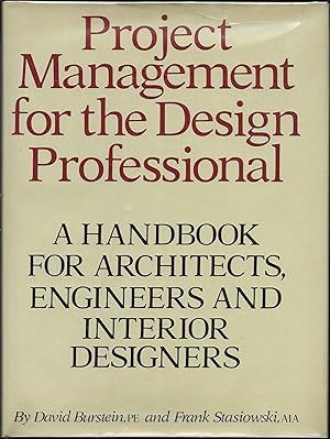Imagen del vendedor de Project Management for the Design Professional: A Handbook for Architects, Engineers and Interior Designers a la venta por Charing Cross Road Booksellers