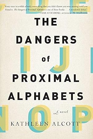Seller image for The Dangers of Proximal Alphabets for sale by WeBuyBooks