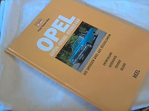 Bild des Verkufers fr Opel Kapitn, Admiral und Diplomat A & B : die grossen Drei aus Rsselsheim ; [Entwicklung, Geschichte, Technik, Bilder]. [verantw. fr den Inhalt: Frank Thomas Dietz. Fotos: Adam-Opel-AG .] / Edition Oldtimer-Markt zum Verkauf von Versandhandel Rosemarie Wassmann