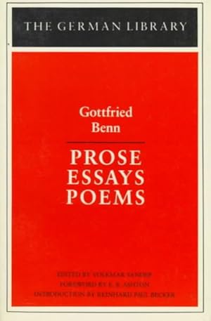 Immagine del venditore per Prose Essays Poems : Gottfried Benn venduto da GreatBookPrices