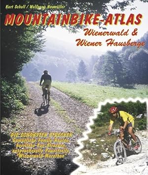 Bild des Verkufers fr Mountainbike-Atlas Wienerwald & Wiener Hausberge: Die schnsten Strecken. Gemtliche Family-Routen, herrliche Fun-Strecken, anspruchsvolle Powertrails, 'Wienerwald-Marathon' zum Verkauf von Studibuch