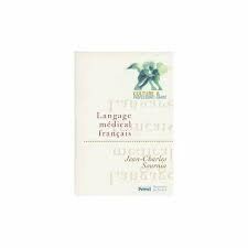 Seller image for Langage mdical franais for sale by Dmons et Merveilles