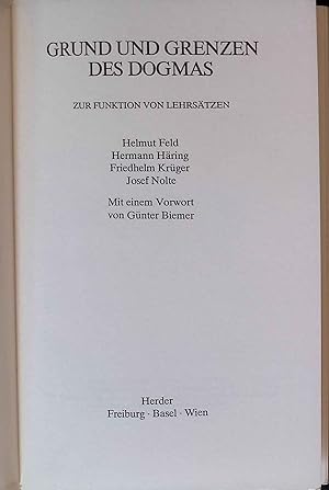 Bild des Verkufers fr Grund und Grenzen des Dogmas : zur Funktion von Lehrstzen. zum Verkauf von books4less (Versandantiquariat Petra Gros GmbH & Co. KG)