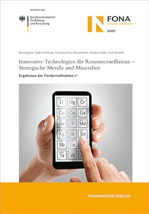 Bild des Verkufers fr Innovative Technologien fr Ressourceneffizienz - Strategische Metalle und Mineralien.: Mit CD-ROM. Ergebnisse der Frdermanahme r3. zum Verkauf von Studibuch