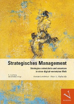 Seller image for Strategisches Management: Strategien entwickeln und umsetzen in einer digital-vernetzten Welt for sale by Studibuch