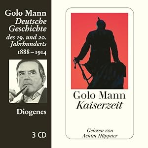 Bild des Verkufers fr Kaiserzeit: Deutsche Geschichte des 19. und 20. Jahrhunderts (Diogenes Hrbuch) zum Verkauf von Studibuch