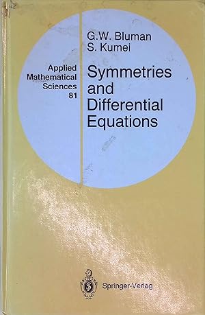 Imagen del vendedor de Symmetries and differential equations. Applied mathematical sciences ; Vol. 81 a la venta por books4less (Versandantiquariat Petra Gros GmbH & Co. KG)